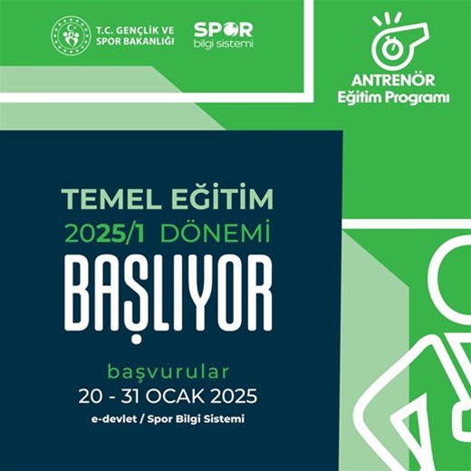 📣2025/1 Antrenör Temel Eğitim sınavı başvuruları başladı